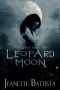 [Moon 01] • Leopard Moon